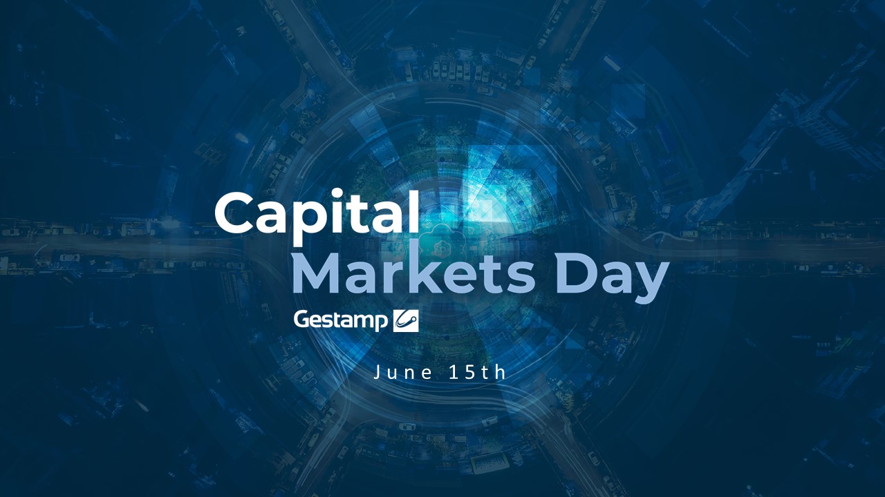  Gestamp´s Capital Markets Day 